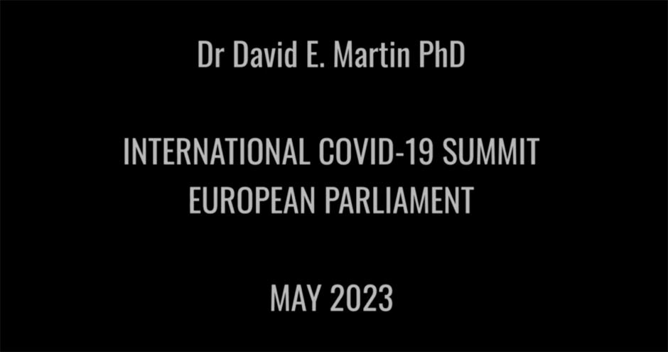 Dr David E. Martin PhD – Covid Summit – European Union Parliament May 2023