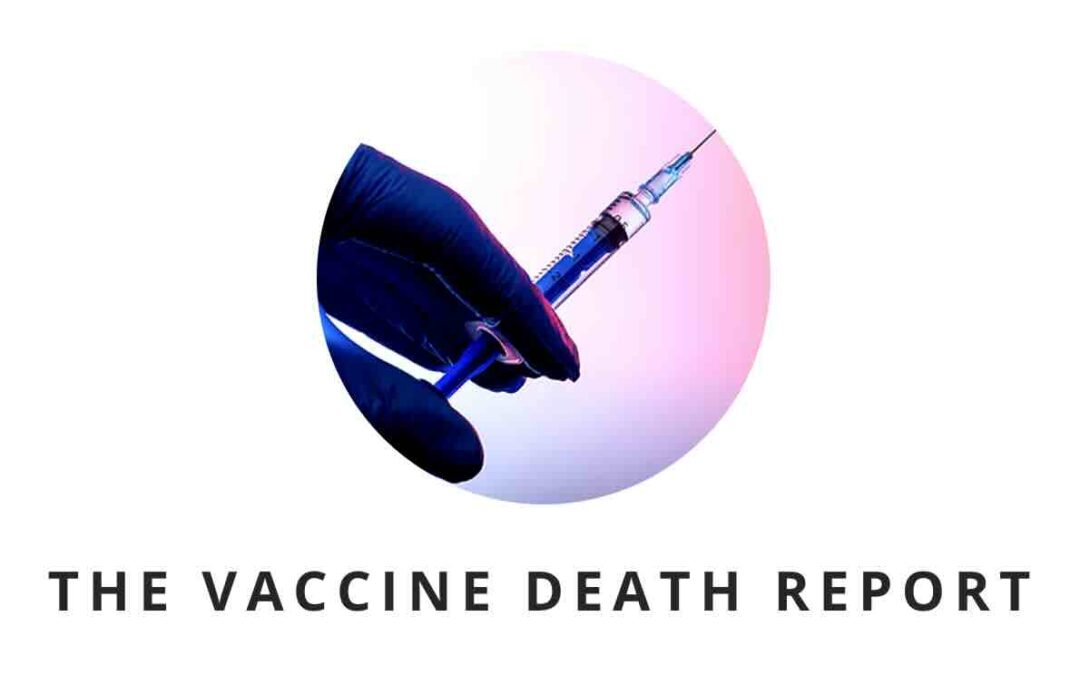 THE VACCINE DEATH REPORT